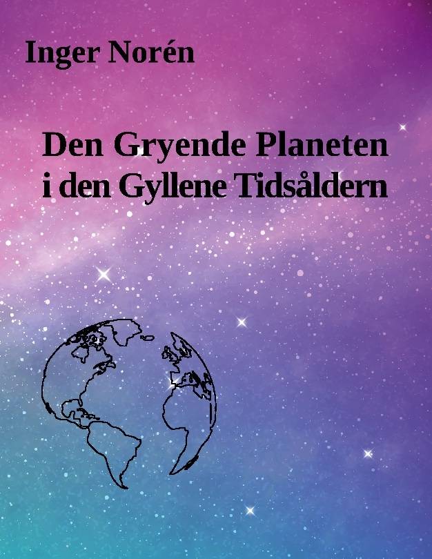 Den gryende planeten i den gyllene tidsåldern