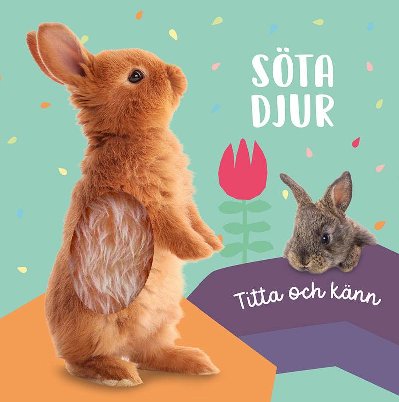 Titta och känn. Söta djur