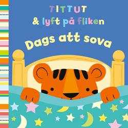 Tittut & lyft på fliken : dags att sova