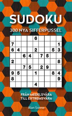 Sudoku : 300 nya sifferpussel ; Från medelsvåra till extremsvåra