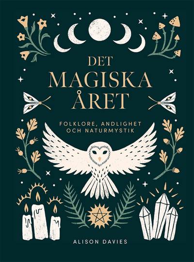 Det magiska året : folklore, andlighet och naturmystik
