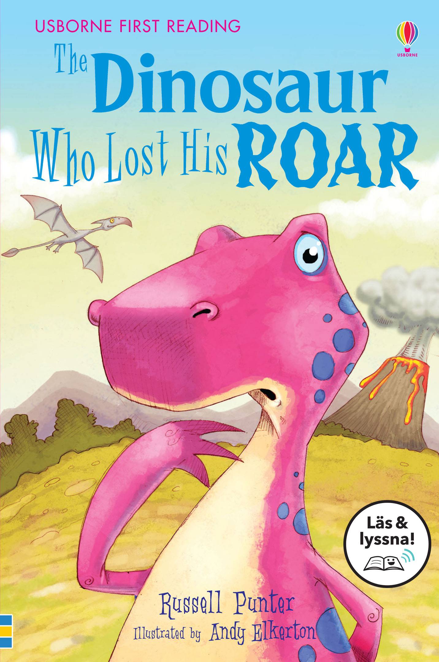 The Dinosaur Who Lost His Roar (Läs & lyssna)