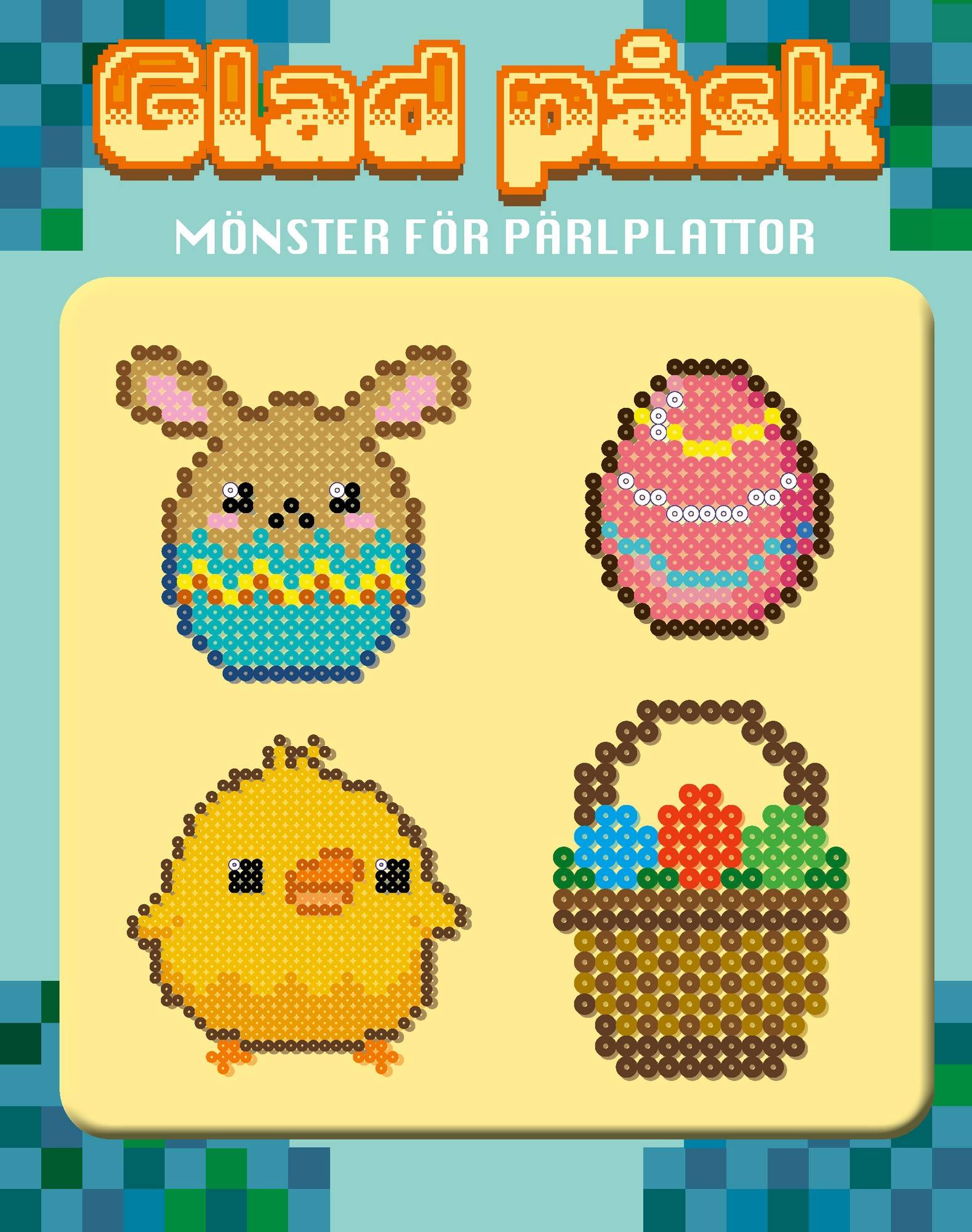 Glad påsk : mönster för pärlplattor