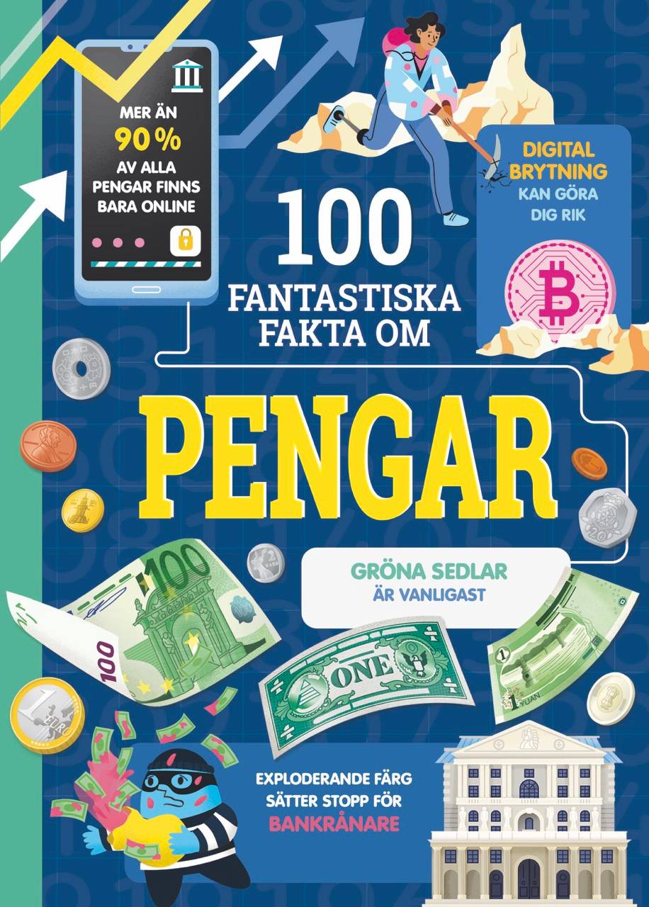 100 fantastiska fakta om pengar