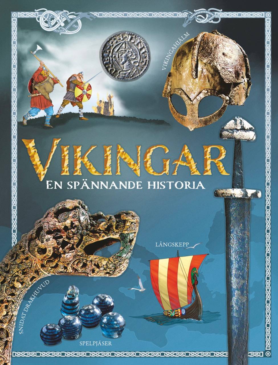 Vikingar: en spännande historia