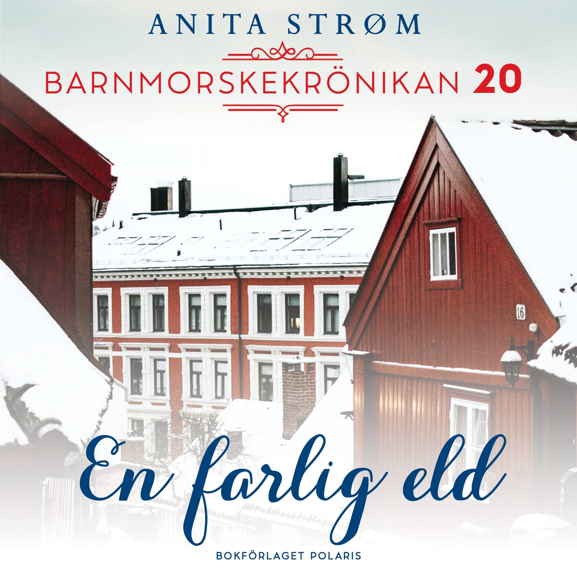 En farlig eld