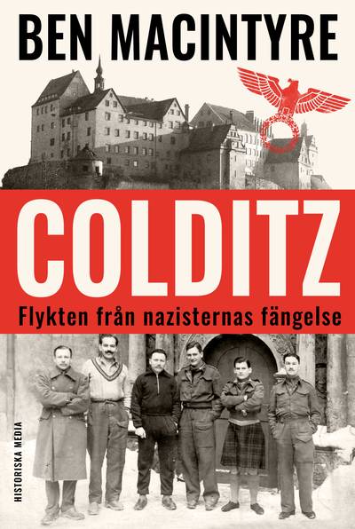 Colditz : flykten från nazisternas fängelse
