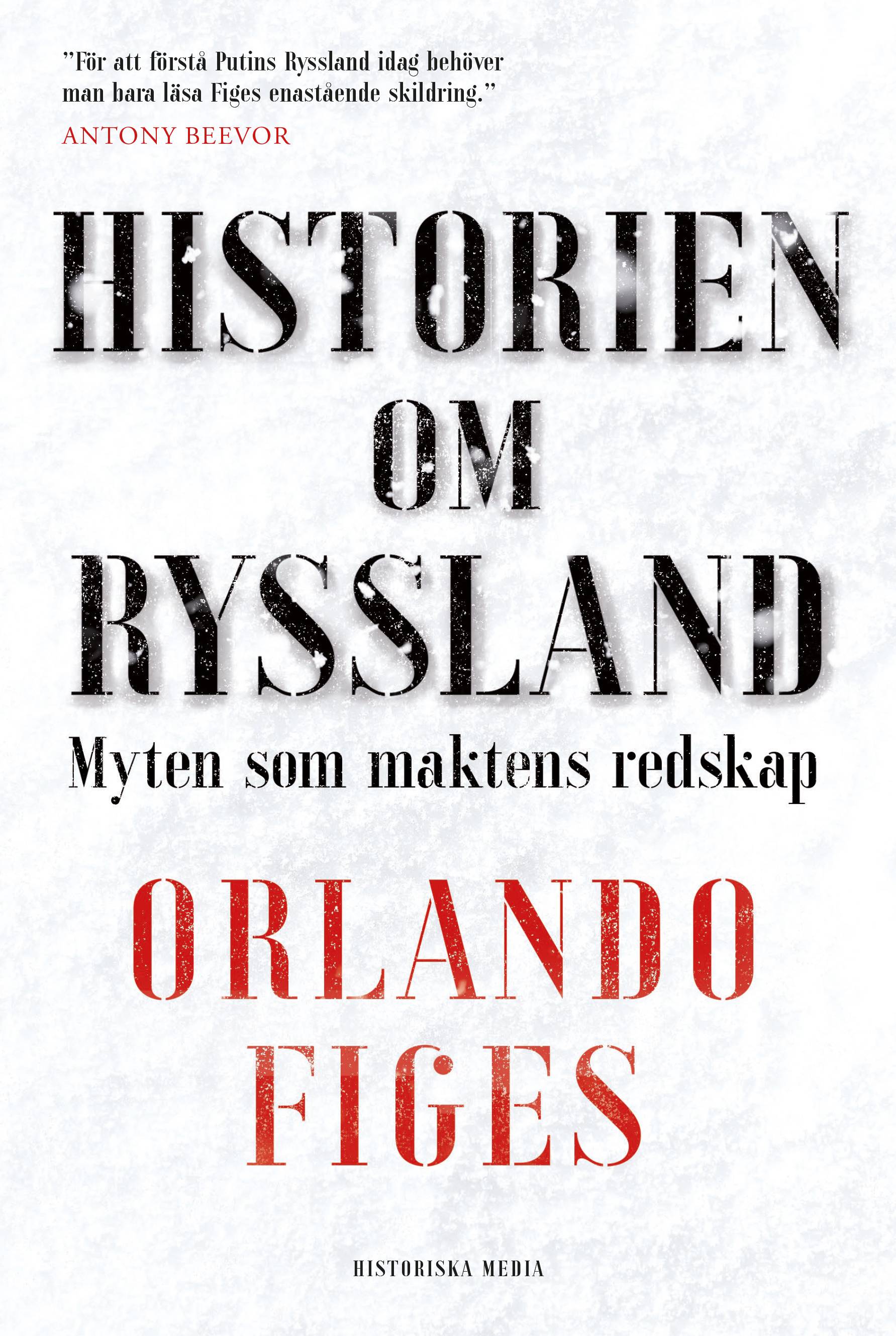 Historien om Ryssland : myten som maktens redskap