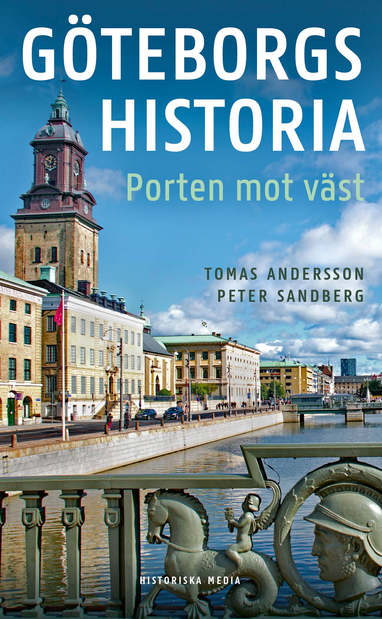 Göteborgs historia : porten mot väst