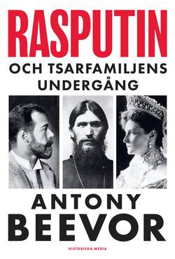 Rasputin och tsarfamiljens undergång