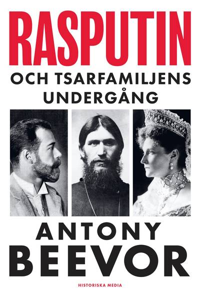 Rasputin och tsarfamiljens undergång