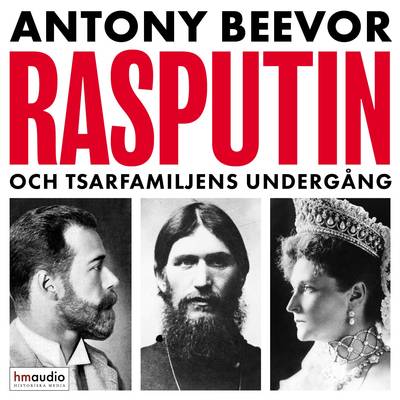 Rasputin och tsarfamiljens undergång