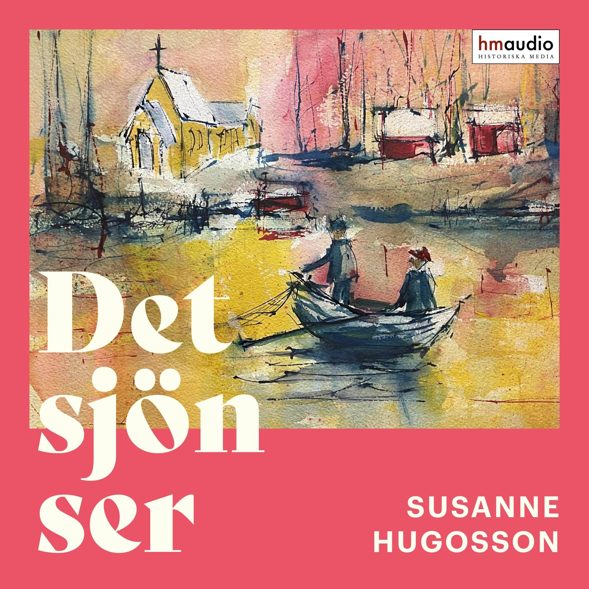 Det sjön ser