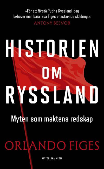 Historien om Ryssland : Myten som maktens redskap
