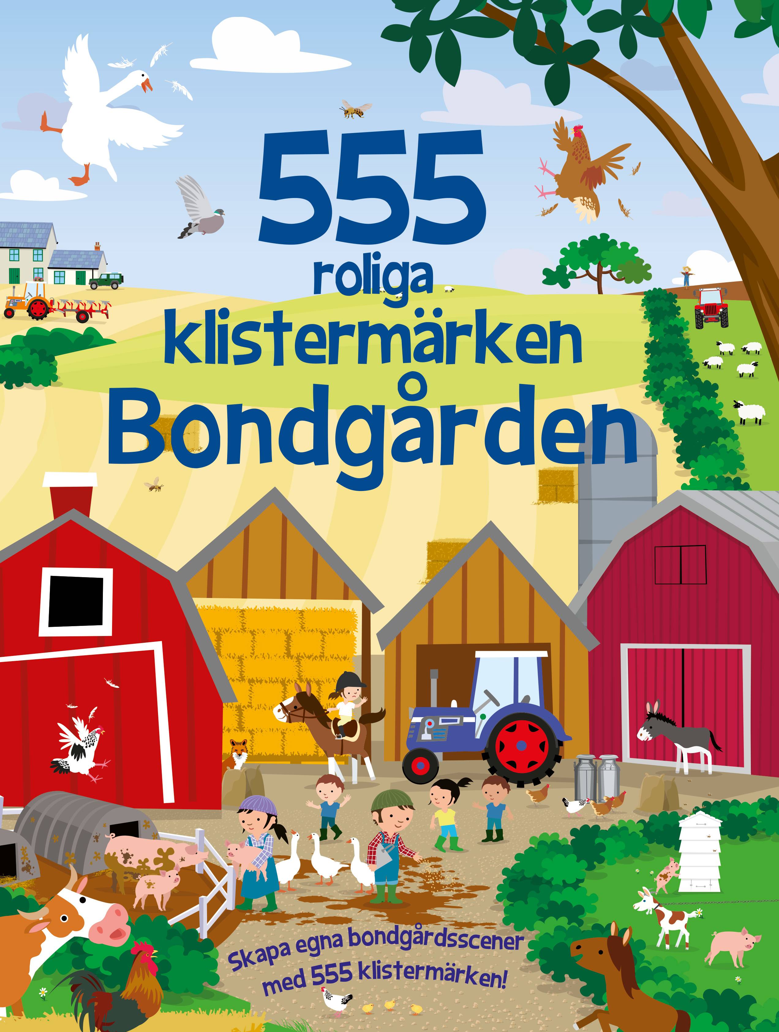 555 roliga klistermärken. Bondgården