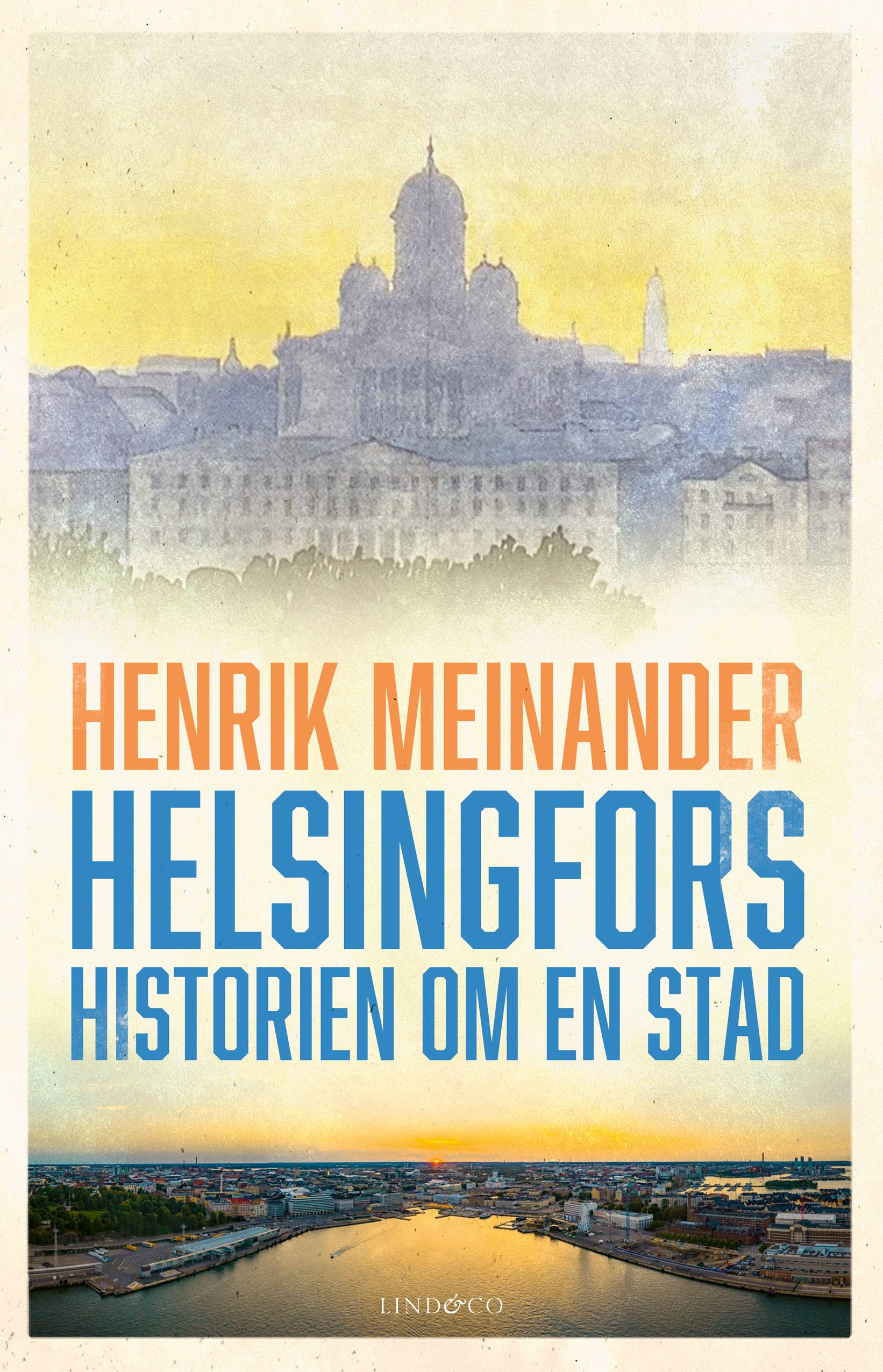 Helsingfors : historien om en stad