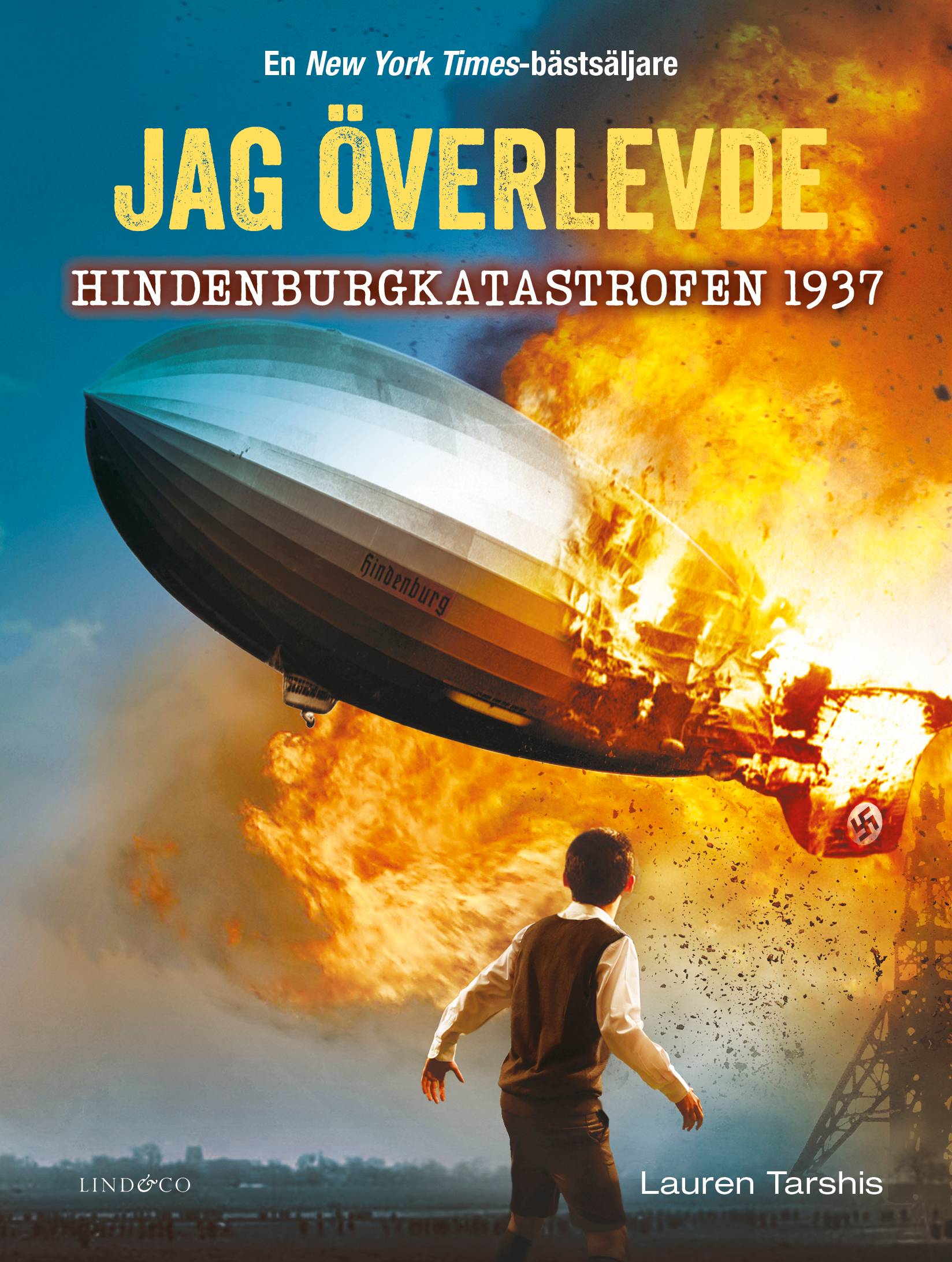 Jag överlevde Hindenburgkatastrofen 1937