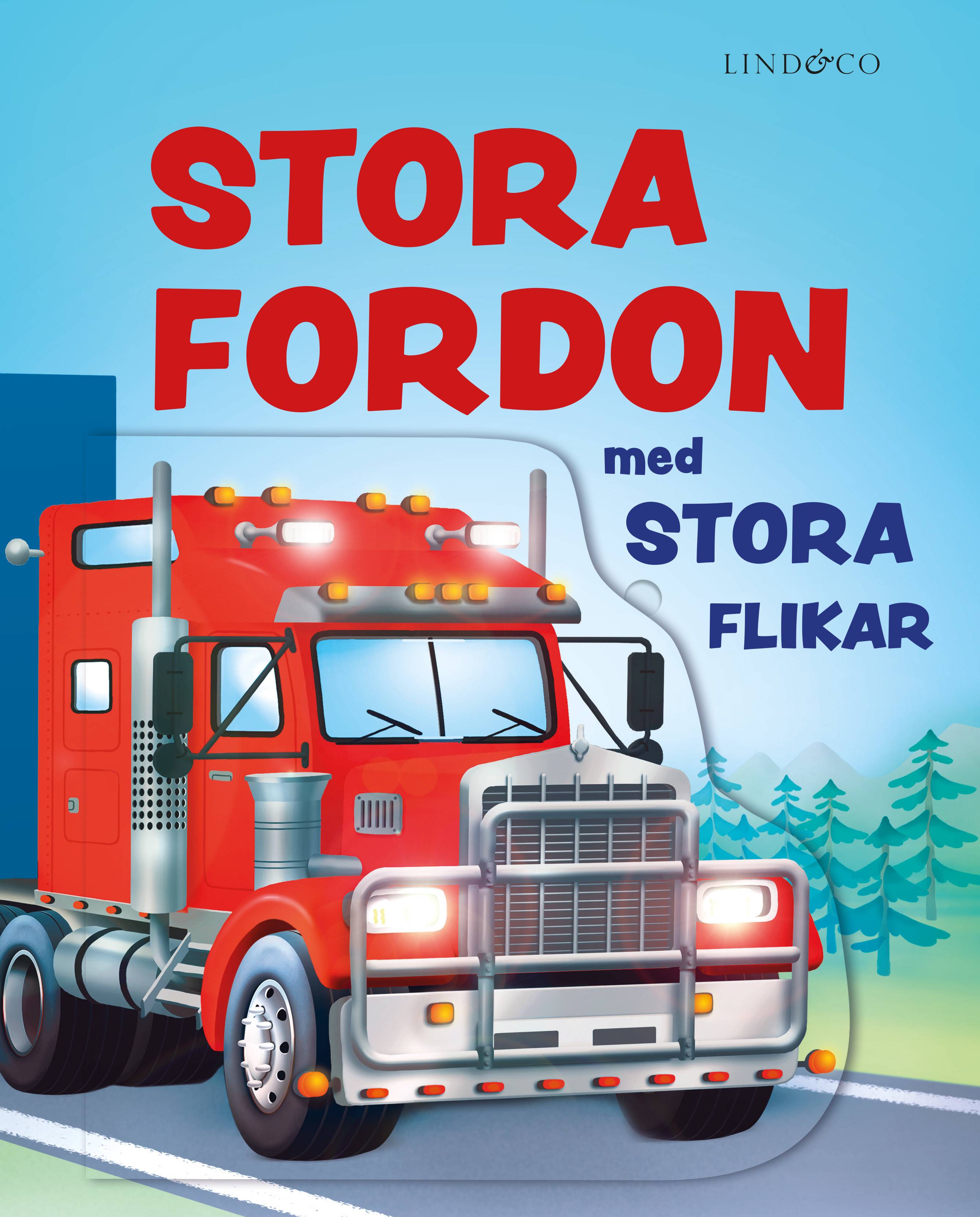 Stora fordon med stora flikar