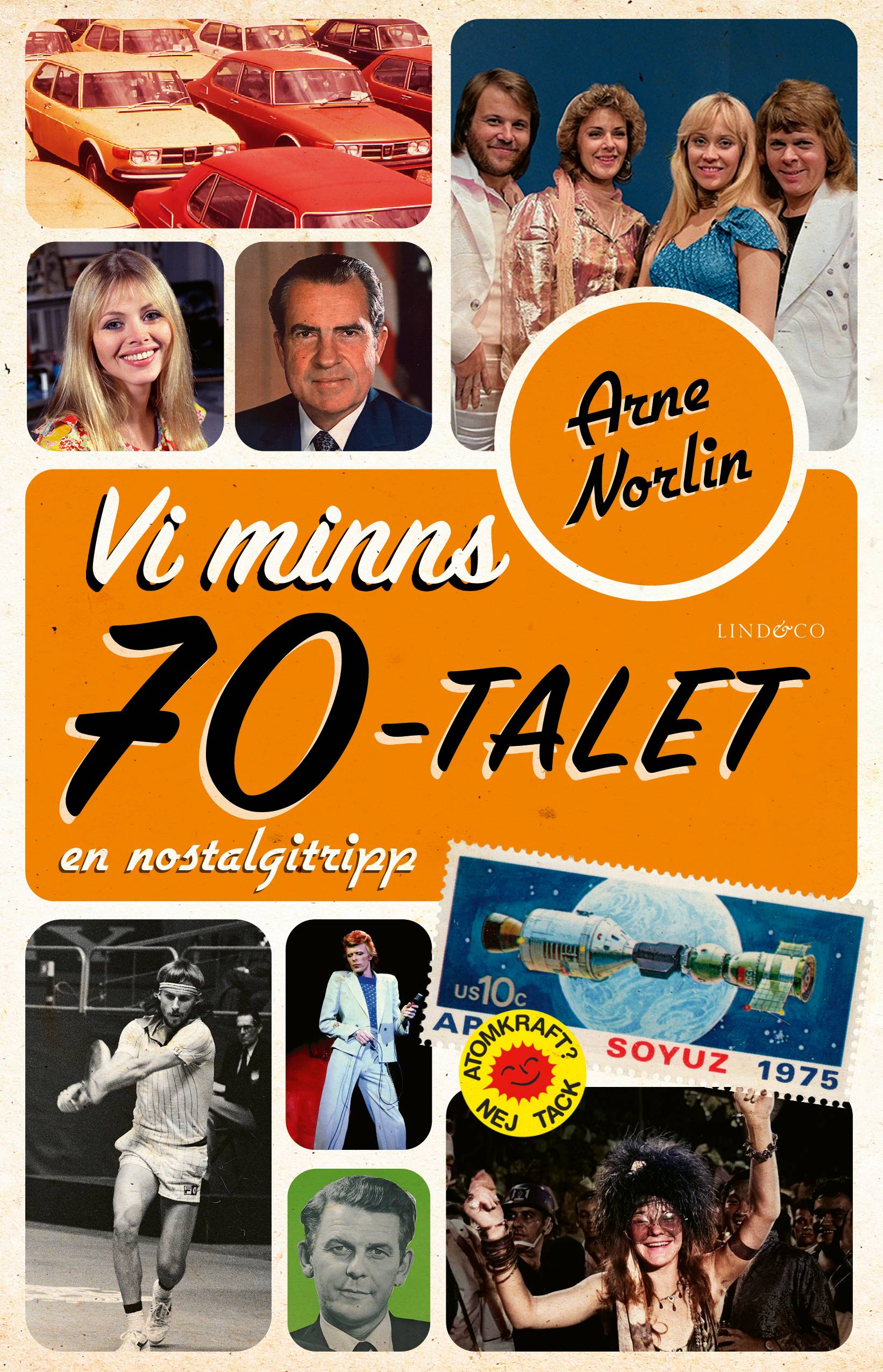 Vi minns 70-talet : en nostalgitripp