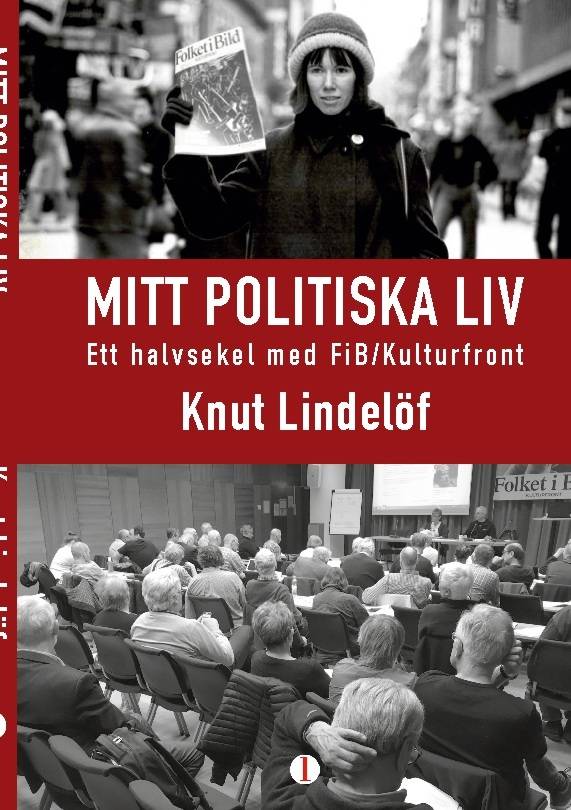 Mitt politiska liv : ett halvsekel med FiB/Kulturfront