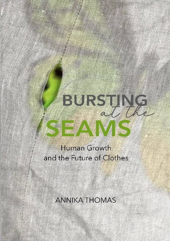 BURSTING at the SEAMS : Human Growth and the Future of Clothes