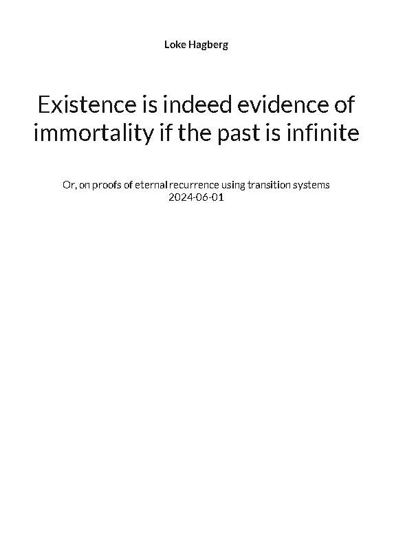 Existence is indeed evidence of immortality if the past is infinite : Or, o