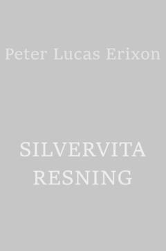 Silvervita resning : vittnesbörd och besvärjelser