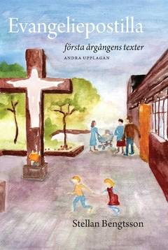 Evangeliepostilla : första årgångens texter