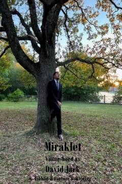 Miraklet : vittnesbörd