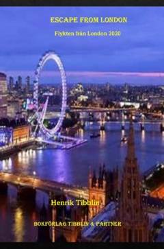 Escape from London : flykten från London 2020