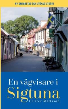 En vägvisare i Sigtuna