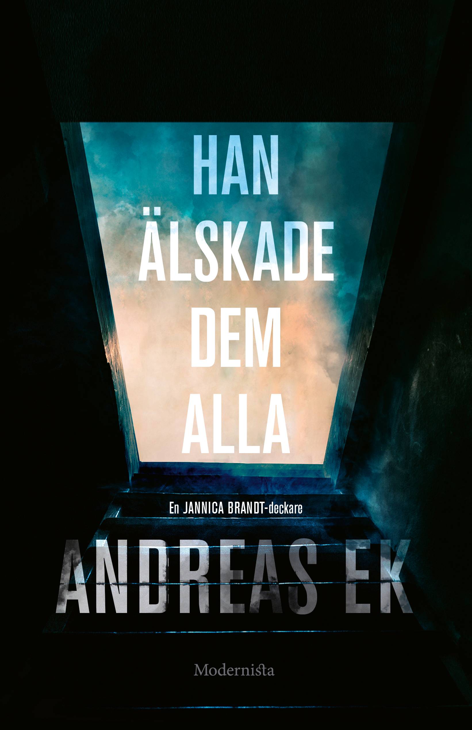 Han älskade dem alla