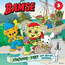 Bamse -  Sjörövare-Jenny på djupt vatten del 3