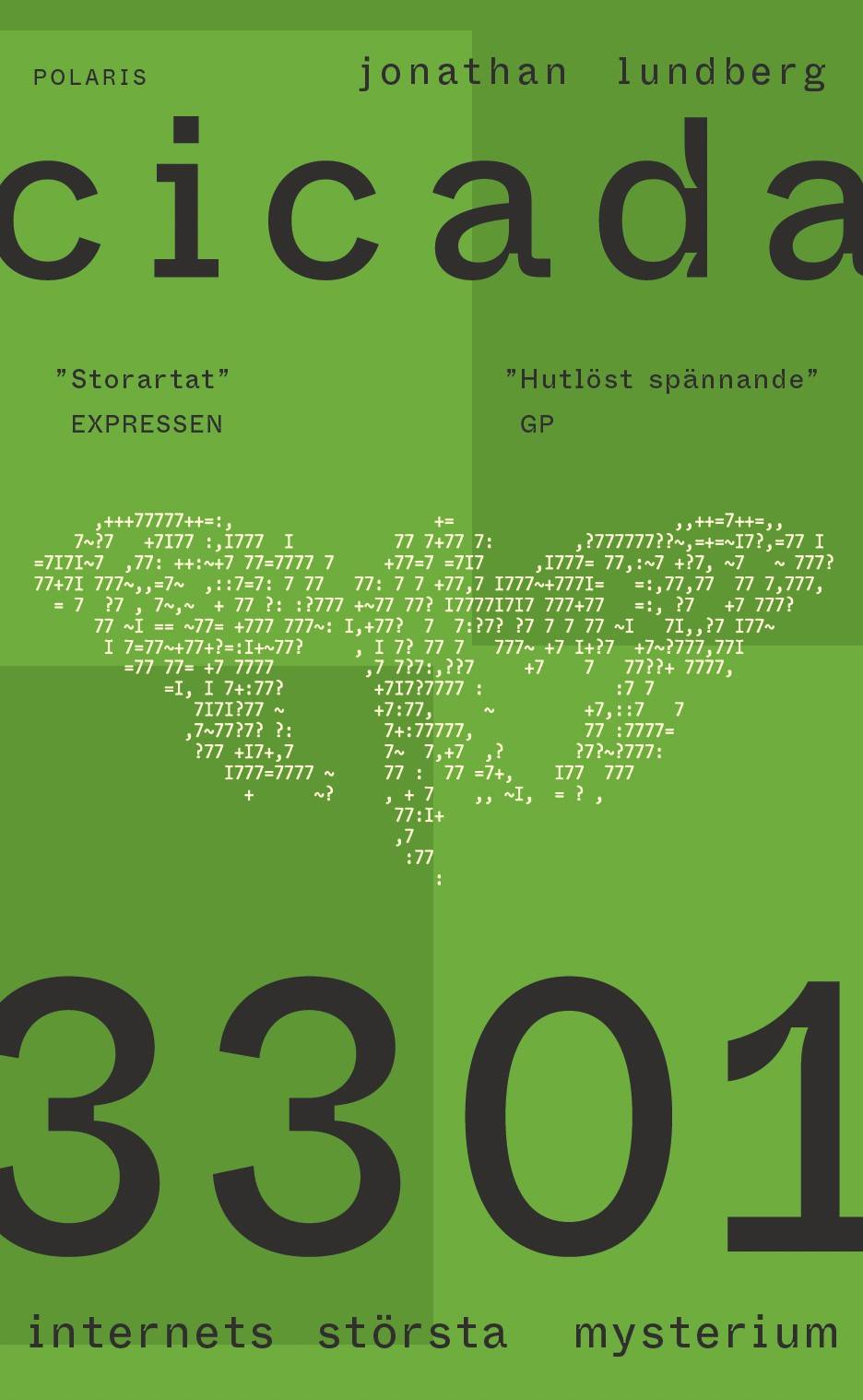 Cicada 3301 : internets största mysterium