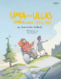 Uma och Ullas underliga utflykt