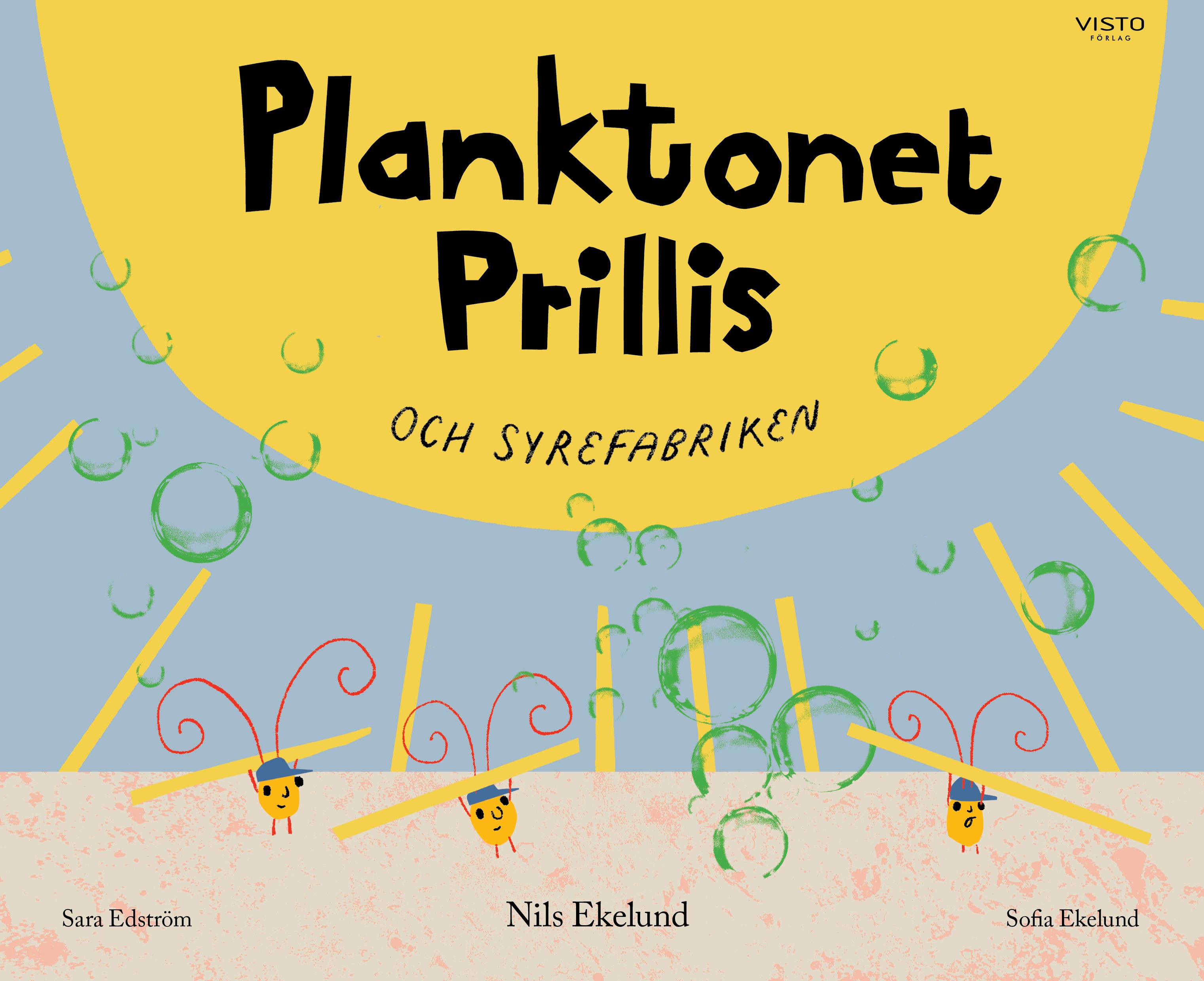 Planktonet Prillis och syrefabriken