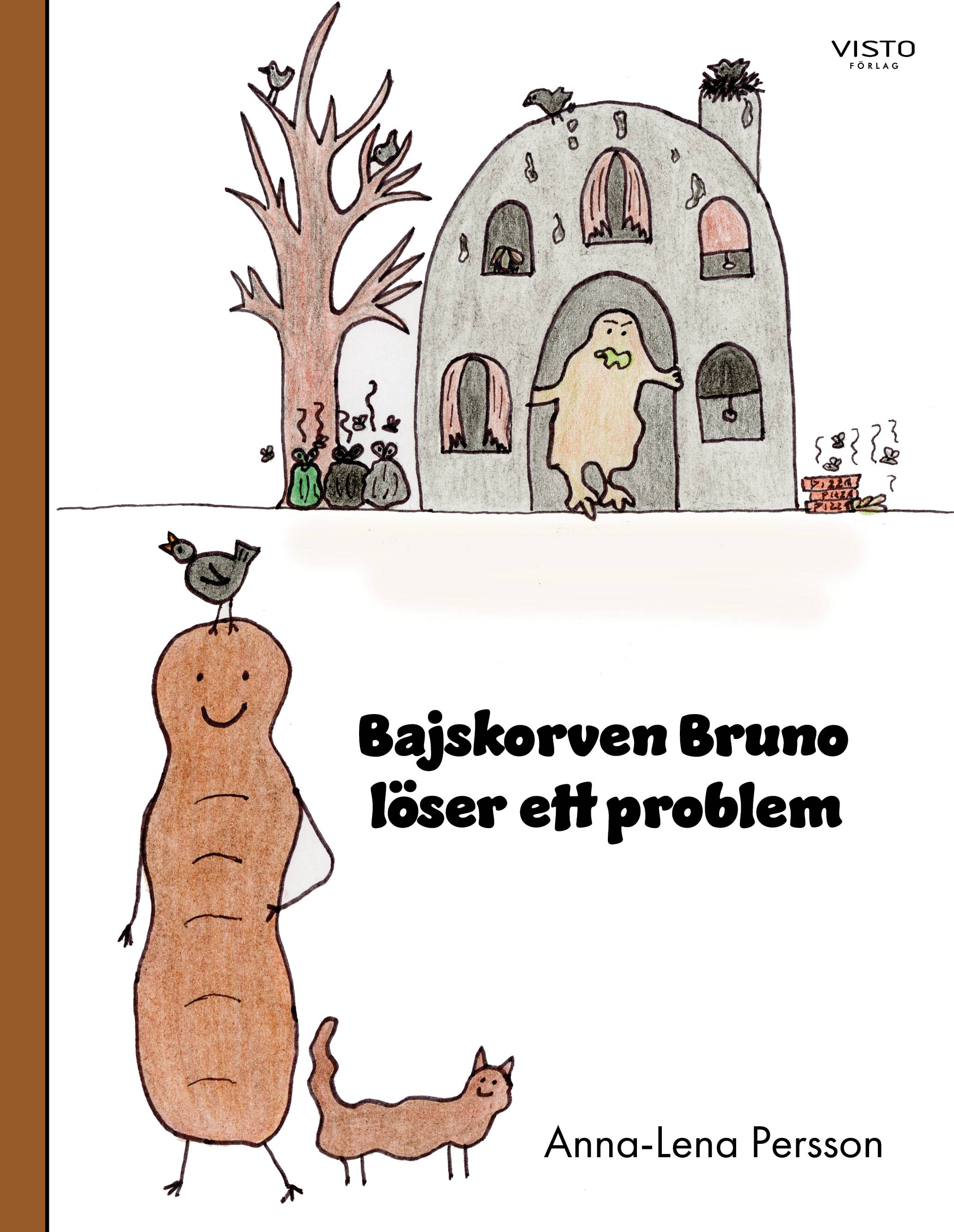 Bajskorven Bruno löser ett problem