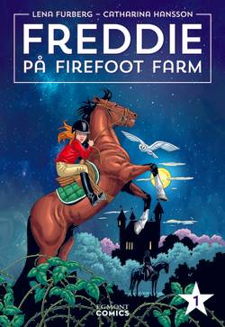 Freddie på Firefoot farm. Vol 1