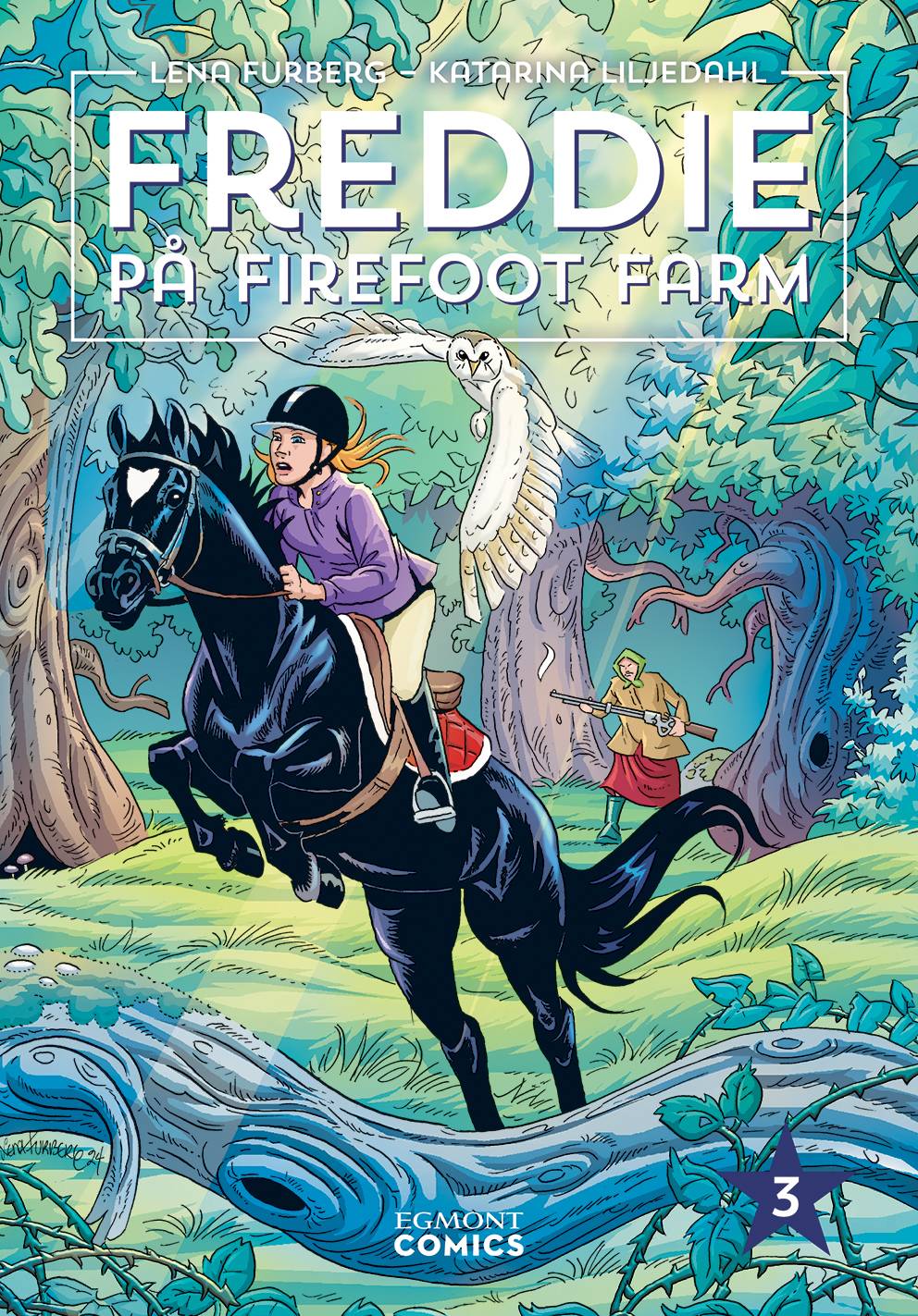 Freddie på Firefoot farm, vol 3