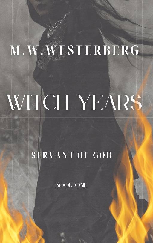 Witch Years : Servant of God