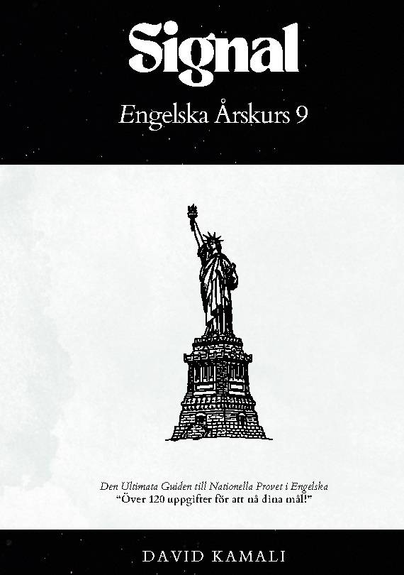 Signal. Engelska årskurs 9 - den ultimata guiden till nationella provet i engelska