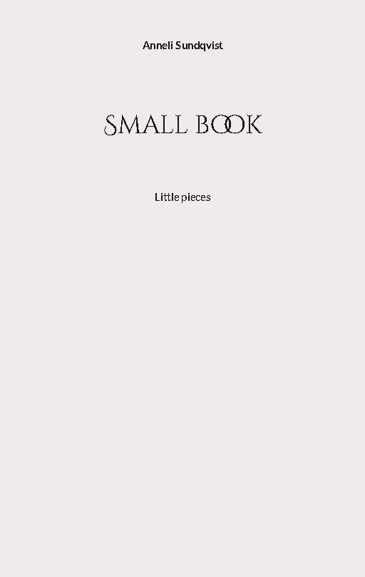 Small book : Little pieces