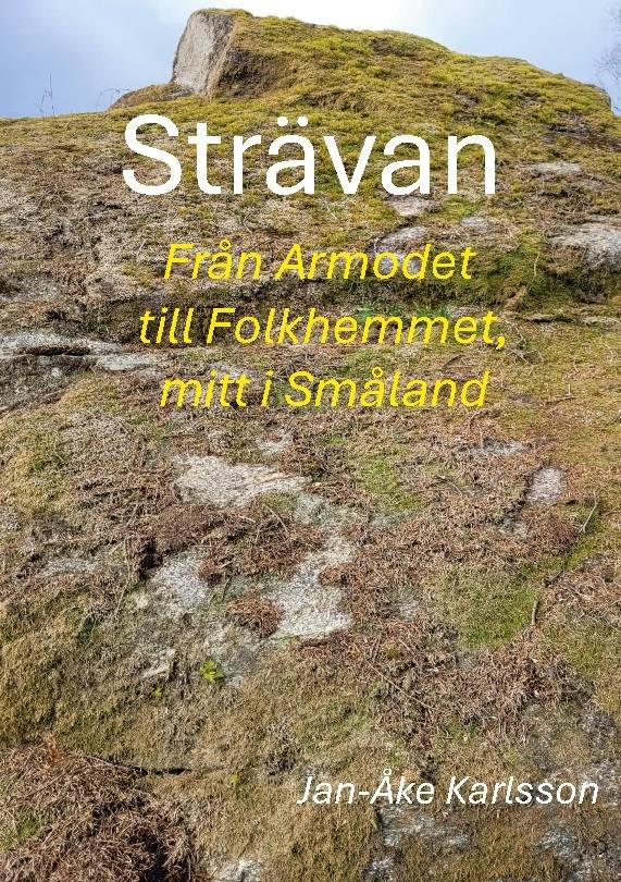 Strävan : Från armod till folkhem