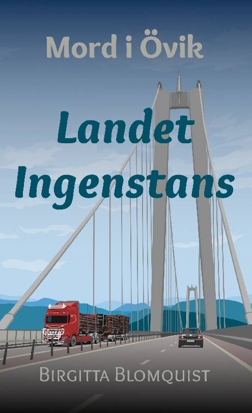 Landet Ingenstans : Mord i Övik