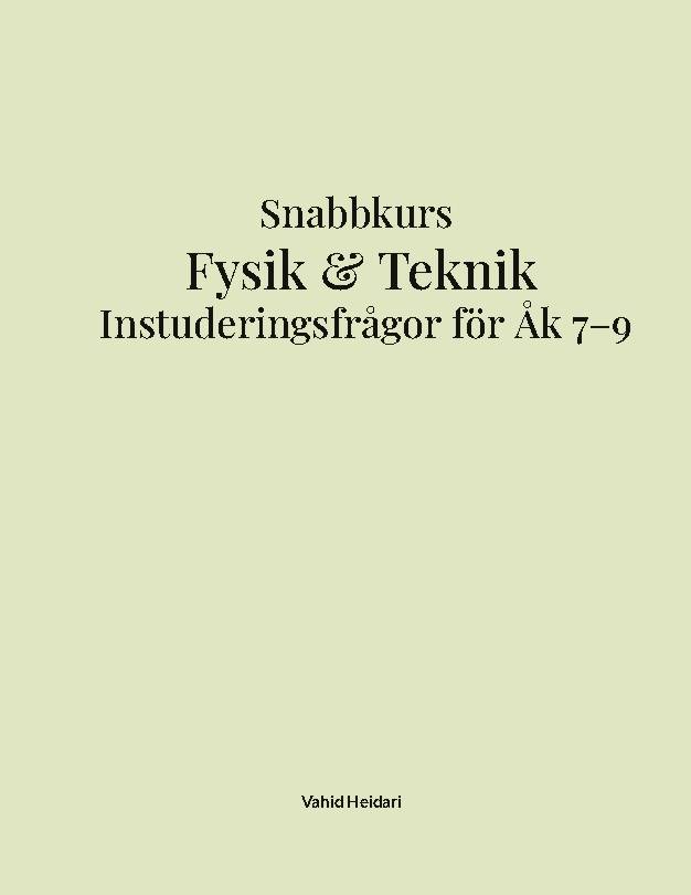 Instuderingsfrågor : För Högstadiet (Fysik och teknik)