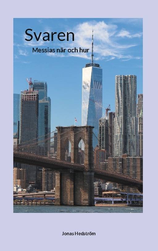 Svaren : Messias när och hur