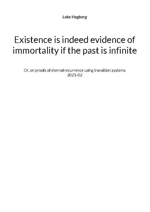 Existence is indeed evidence of immortality if the past is infinite : Or, o