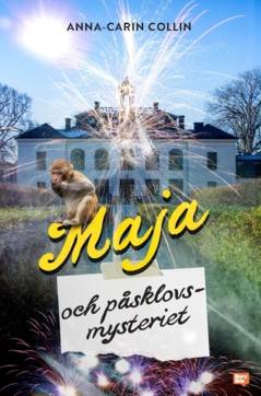 Maja och påsklovsmysteriet