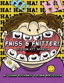 Fniss & fnitter! : lite om att skratta