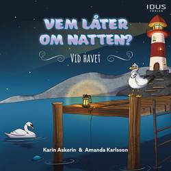 Vem låter om natten? - vid havet